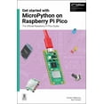 thumbnail image 1 of Get Started with Micropython on Raspberry Pi Pico: The Official Raspberry Pi Pico Guide, (Paperback), 1 of 1