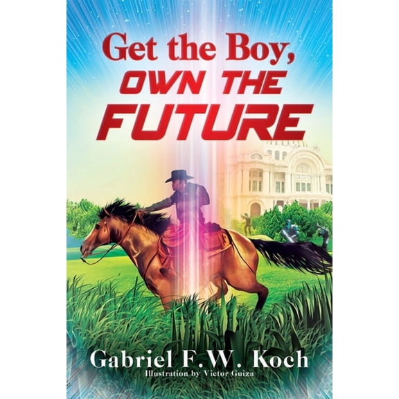 Get the Boy, Own the Future, (Paperback)