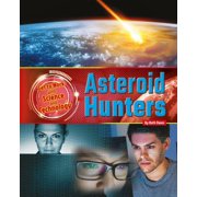 Get to Work with Science and Technology Asteroid Hunters, Hardcover