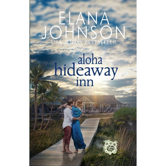 Getaway Bay(r) Resort Romance Aloha Hideaway Inn: A Sweet Beach Read, Book 1, (Paperback)