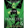 thumbnail image 1 of Pre-Owned Getter Robo Devolution Vol. 4 (Paperback 9781642756975) by Ken Ishikawa, 1 of 1