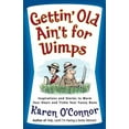 thumbnail image 1 of Gettin' Old Ain't for Wimps, (Paperback), 1 of 1
