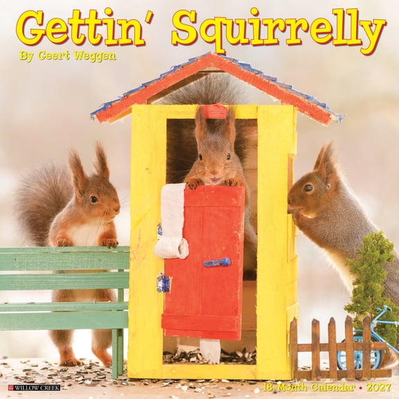 Gettin' Squirrelly 2027 12 X 12 Wall Calendar, (Paperback)