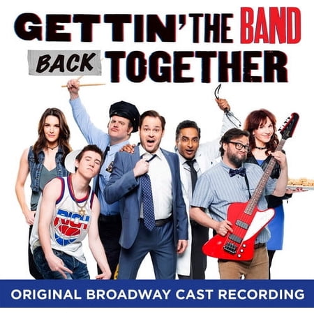 Gettin' the Band Back Together: Original Broadway - Gettin' The Band Back Together: Original Broadway Cast Recording - Soundtracks - CD