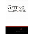 thumbnail image 1 of Getting Acquainted (Paperback), 1 of 1