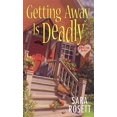 thumbnail image 1 of Pre-Owned Getting Away Is Deadly (An Ellie Avery Mystery), 9780758213419, 0758213417, Paperback, Reprint edition, 1 of 1