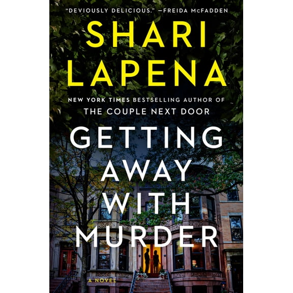 Getting Away with Murder: A Novel