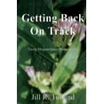 thumbnail image 1 of Getting Back On Track, (Paperback), 1 of 1