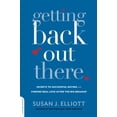 thumbnail image 1 of Pre-Owned Getting Back Out There: Secrets to Successful Dating and Finding Real Love After the Big Breakup (Paperback) 0738216836 9780738216836, 1 of 1