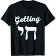 thumbnail image 1 of Getting Chai High Funny Jewish Hanukkah Humor T-ShirtMen and women, Black T-shirt, size: Extra large, 1 of 4