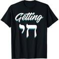 thumbnail image 1 of Getting Chai High Funny Passover Jewish T-Shirt, 1 of 4