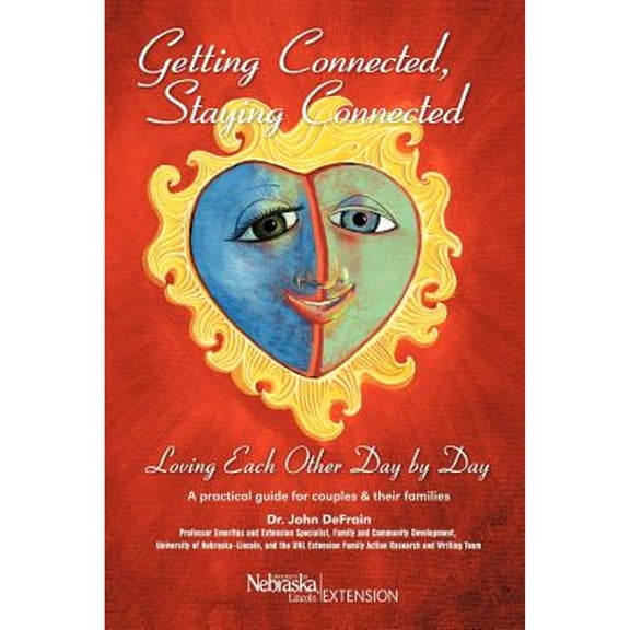 Pre-Owned Getting Connected, Staying Connected: Loving One Another, Day by Day (Paperback) 1469763583 9781469763583