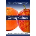 thumbnail image 1 of Pre-Owned Getting Culture: Incorporating Diversity Across the Curriculum (Paperback) 1579222803 9781579222802, 1 of 1