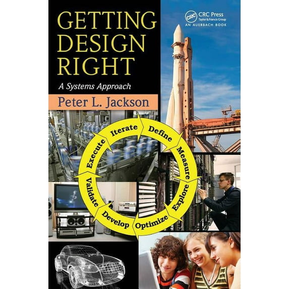 Getting Design Right: A Systems Approach, (Hardcover)