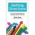 thumbnail image 1 of Getting Directions: A Fly-On-The-Wall Guide for Emerging Theatre Directors (Paperback), 1 of 1
