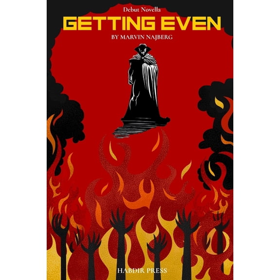 Getting Even: A Novella About Revenge (Paperback)