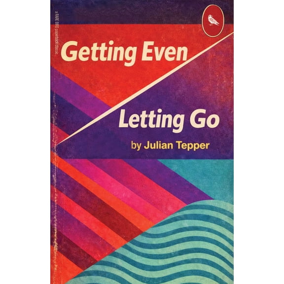 Getting Even/Letting Go, (Paperback)