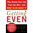 thumbnail image 1 of Pre-Owned Getting Even: Why Women Don't Get Paid Like Men--And What to Do about It (Paperback) 0743296397 9780743296397, 1 of 1