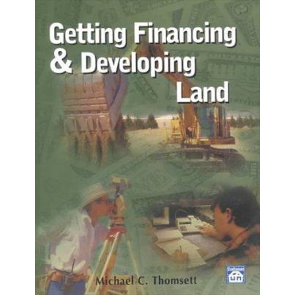 Pre-Owned Getting Financing & Developing Land (Paperback) 1572180897 9781572180895
