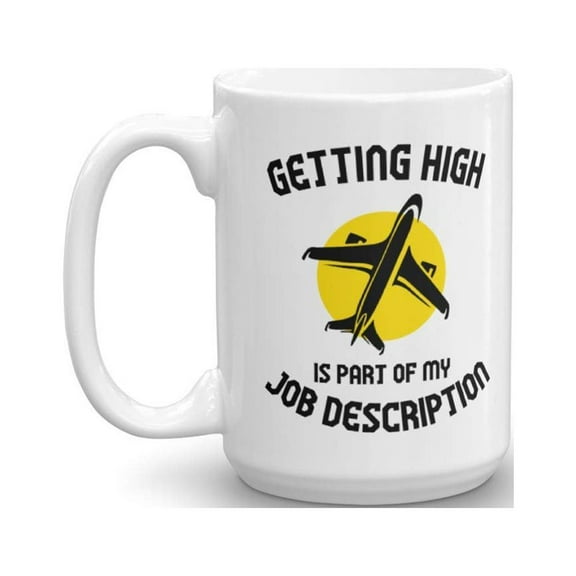 Getting High Funny Pilot Aviation Novelty Gift Mug (15oz)