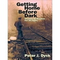 thumbnail image 1 of Pre-Owned Getting Home Before Dark: Stories of Wisdom for All Ages (Hardcover) 0786249692 9780786249695, 1 of 1