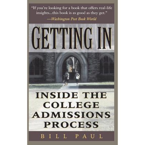 Pre-Owned Getting in: Inside the College Admissions Process (Paperback) 0201154919 9780201154917