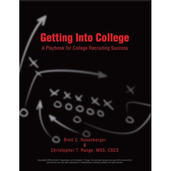 Getting Into College : A Playbook for College Recruiting Success (Paperback)