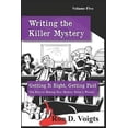 thumbnail image 1 of Getting It Right, Getting Paid: The Keys to Making Your Mystery Novel a Winner (Paperback) by Ron D Voigts, 1 of 1