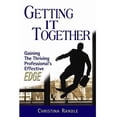 thumbnail image 1 of Pre-Owned Getting It Together: Gaining The Thriving Professional's Effective EDGE Paperback, 1 of 1