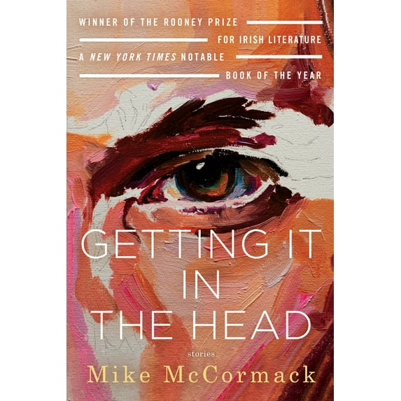 Getting It in the Head: Stories (Paperback)