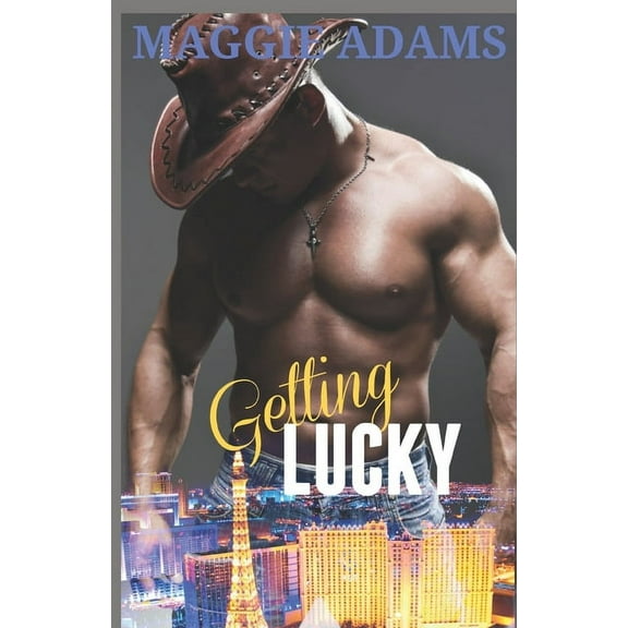 Getting Lucky: Tempered Steel - Vegas (Paperback) by Maggie Adams