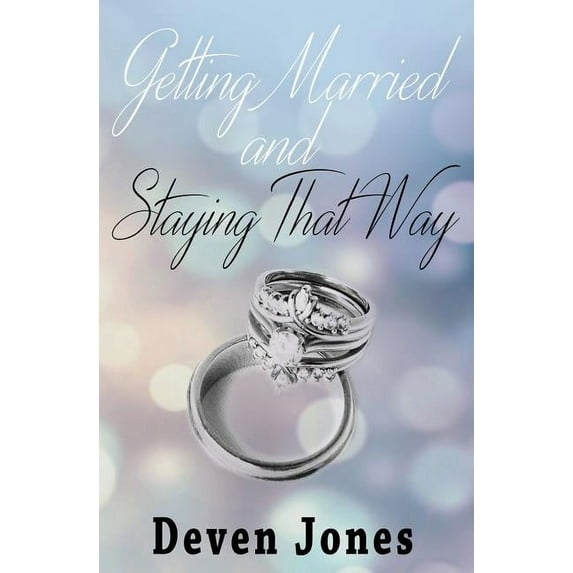 Getting Married and Staying That Way (Paperback)