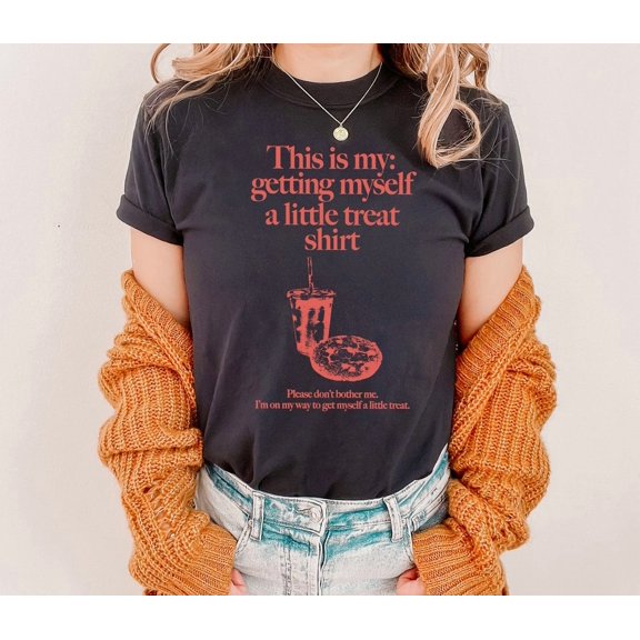 Getting Myself A Little Treat Sweatgetting Myself A Little Treat Sweatshirt