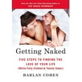 thumbnail image 1 of Getting Naked: Five Steps to Finding the Love of Your Life (While Fully Clothed & Totally Sober), (Paperback), 1 of 1