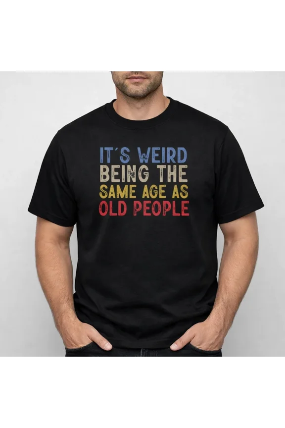 Getting Old Funny Sarcastic Quote Aesthetic Graphic Unisex T-Shirt ,up to size 5XL