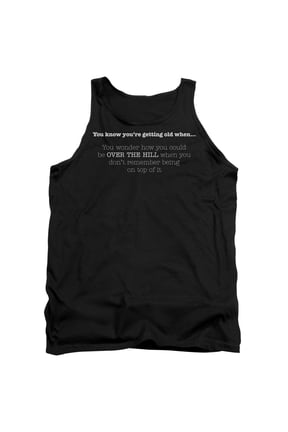 - Getting Old Over The Hill - Tank Top - X-Large