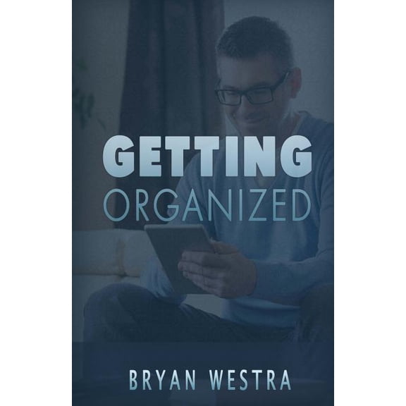 Getting Organized