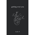 thumbnail image 1 of Pre-Owned Getting Over You Paperback, 1 of 1