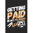 thumbnail image 1 of Getting Paid In My Pajamas: 120 Pages I 6x9 I Cornell Notes, 1 of 1