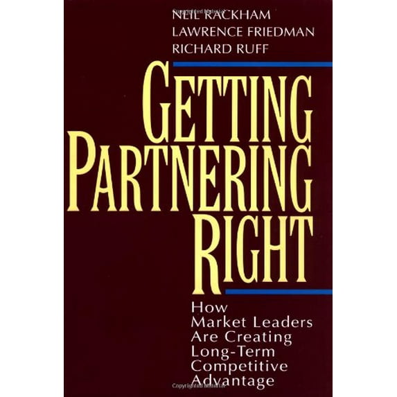 Pre-Owned Getting Partnering Right: How Market Leaders Are Creating Long-Term Competitive Advantage Paperback