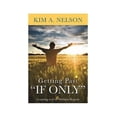 thumbnail image 1 of Pre-Owned Getting Past "If Only" - (Audio CD) - Learning to Live Without Regrets Paperback, 1 of 1