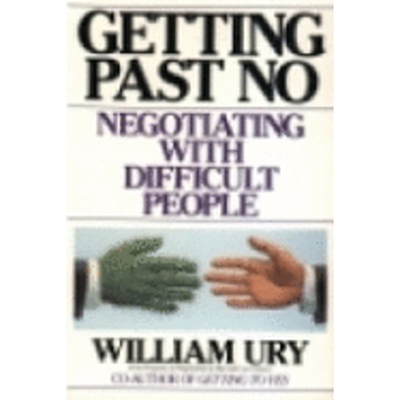 Pre-Owned Getting Past No: Negotiating with Difficult People (Hardcover) 0553072749 9780553072747