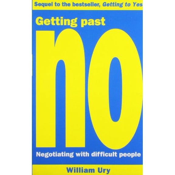 Getting Past No Roger Fisher,William Ury (Paperback)