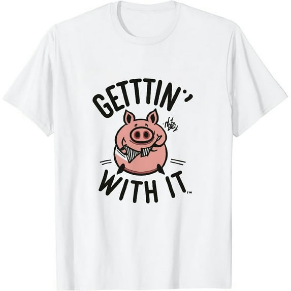 Getting' Piggy with It Funny Pig T-Shirt