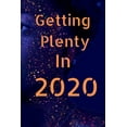 thumbnail image 1 of Getting Plenty In 2020 (Paperback), 1 of 1