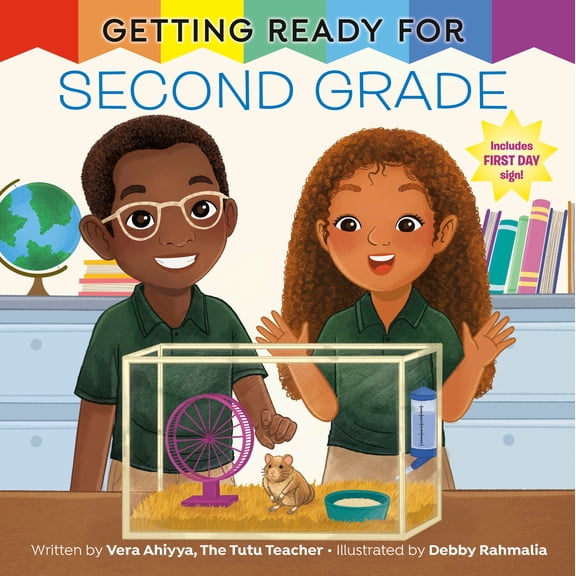 Getting Ready for Second Grade: A First Day of School Book (Paperback)
