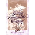 thumbnail image 1 of Pre-Owned Getting Ready for the Wedding: All You Need to Know Before You Say I Do (Paperback) 0310211484 9780310211488, 1 of 1
