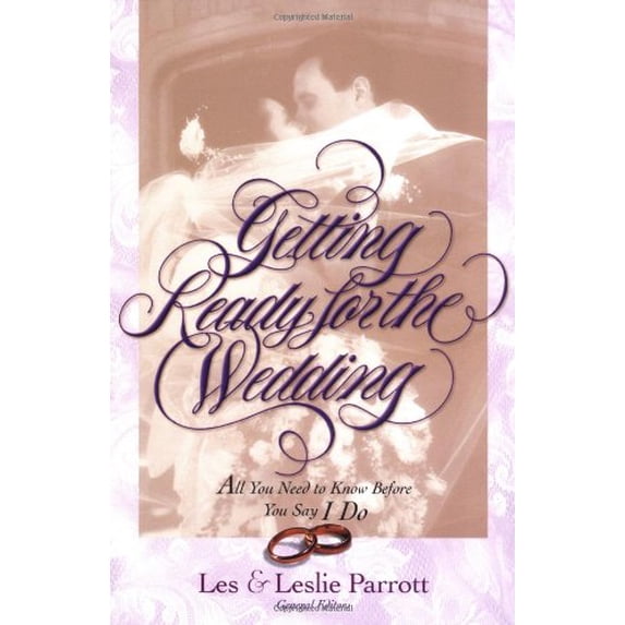 Pre-Owned Getting Ready for the Wedding: All You Need to Know Before You Say I Do (Paperback) 0310211484 9780310211488
