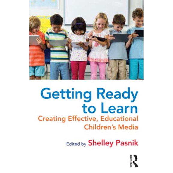 Pre-Owned Getting Ready to Learn: Creating Effective, Educational Children's Media (Paperback) 1138572608 9781138572607