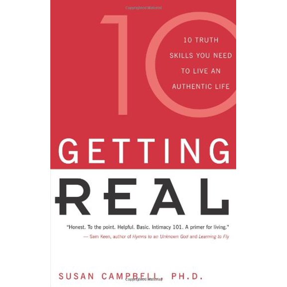 Pre-Owned Getting Real: 10 Truth Skills You Need to Live an Authentic Life, 9780915811922, 0915811928, Paperback,